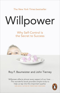 Roy F. Baumeister — Willpower