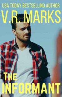V.R. Marks — The Informant (RC Investigations Book 4)