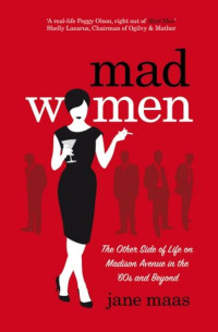 Jane Maas — Mad Women