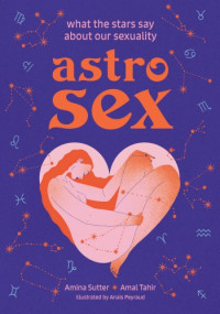 Amina Sutter — Astrosex