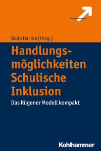 Bodo Hartke — Handlungsmöglichkeiten Schulische Inklusion