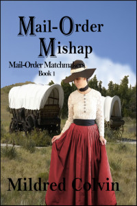Mildred Colvin — Mail-Order Mishap