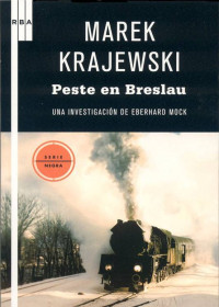 Marek Krajewski — Peste en Breslau