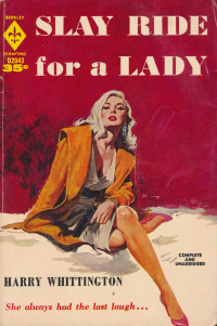 Harry Whittington — Slay Ride for a Lady