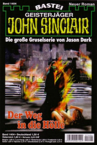 Dark, Jason — [John Sinclair 1404] • Der Weg in die Hölle (2 of 2)