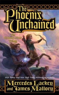 James Mallory, Mercedes Lackey — The Phoenix Unchained