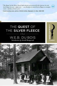 W. E. B. Du Bois — The Quest of the Silver Fleece