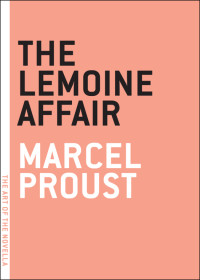 Marcel Proust — The Lemoine Affair