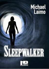 Michael Laimo — Sleepwalker