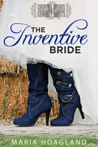 Maria Hoagland — The Inventive Bride: Country Brides & Cowboy Boots