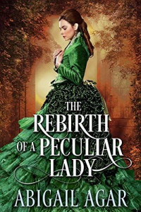 Abigail Agar — The Rebirth of a Peculiar Lady
