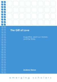 Andrew Staron — The Gift of Love