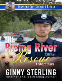 Sterling, Ginny — The Rising River Rescue: A Short Story