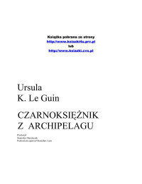 Matrix — Microsoft Word - Ursula K. Le Guin - Czarnoksieznik z Archipelagu.doc