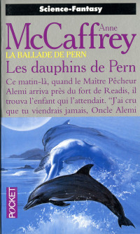 Anne McCaffrey [Anne McCaffrey] — Les Dauphins de Pern