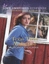 Virginia Vaughan — Texas Twin Abduction