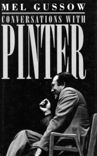 Mel Gussow;Harold Pinter — Conversations with Pinter