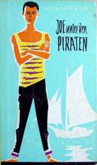 Jack London — Joe unter den Piraten