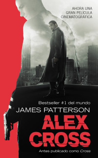 James Patterson — Alex Cross