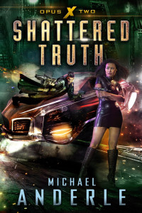 Michael Anderle [Anderle, Michael] — Shattered Truth