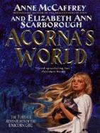 Anne McCaffrey & Elizabeth Ann Scarborough [McCaffrey, Anne & Scarborough, Elizabeth Ann] — Acorna’s World