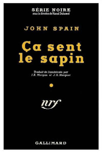 John Spain — Ça sent le sapin