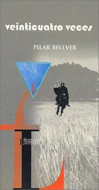 Pilar Bellver — Veinticuatro veces