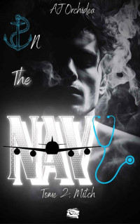 Aj Orchidea — In the Navy (French Edition)