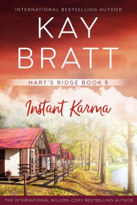 Bratt, Kay — Hart’s Ridge 05-Instant Karma