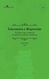 Evelyn Mello; — Literatura e represso