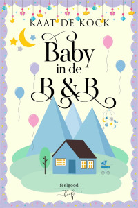 Kaat De Kock — Baby in de B&B