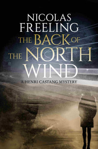 Nicolas Freeling — The Back of the North Wind