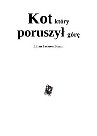 Jarus — Kot, ktory poruszyl gore - Lilian Jackson Braun