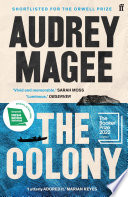 Audrey Magee — The Colony