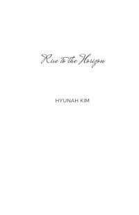 Hyunah Kim — Rise to the Horizon