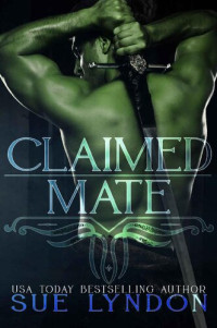 Sue Lyndon — Claimed Mate: A Fantasy Orc Monster Romance