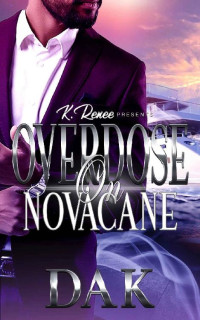 DAK — Overdose On Novacane