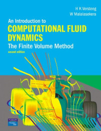 Versteeg, H., Malalasekera, W. — Introduction to Computational Fluid Dynamics, An: The Finite Volume Method