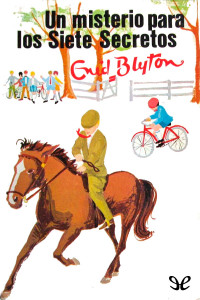 Enid Blyton — Un misterio para los Siete Secretos