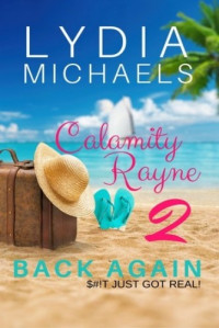 Lydia Michaels — Calamity Rayne II: Back Again