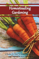 Good Books — Homesteading Gardening 6 in 1