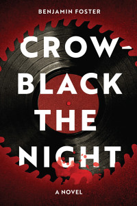 Benjamin Foster — Crow-Black the Night