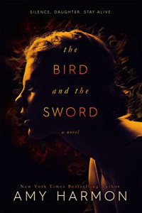 Amy Harmon — The Bird and the Sword
