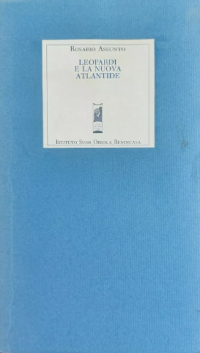 Rosario Assunto — Leopardi e la nuova Atlantide