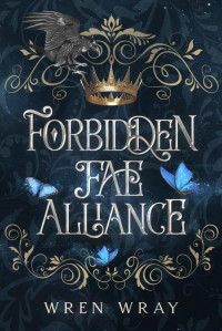 Wren Wray — Forbidden Fae Alliance