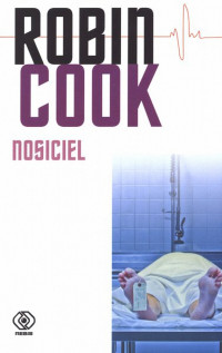 Robin Cook — Nosiciel