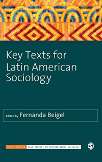 Fernanda Beigel — Key Texts for Latin American Sociology