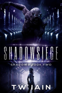 TW Iain — Shadowsiege: Shadows Book Two