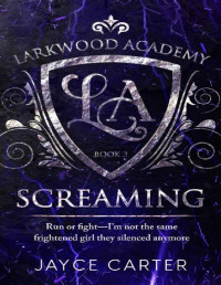 Jayce Carter — Screaming (Larkwood Academy)