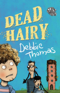 Debbie Thomas — Dead Hairy